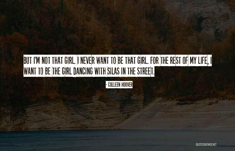 Dancing In The Street Quotes By Colleen Hoover