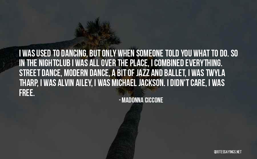 Dancing In The Street Quotes By Madonna Ciccone