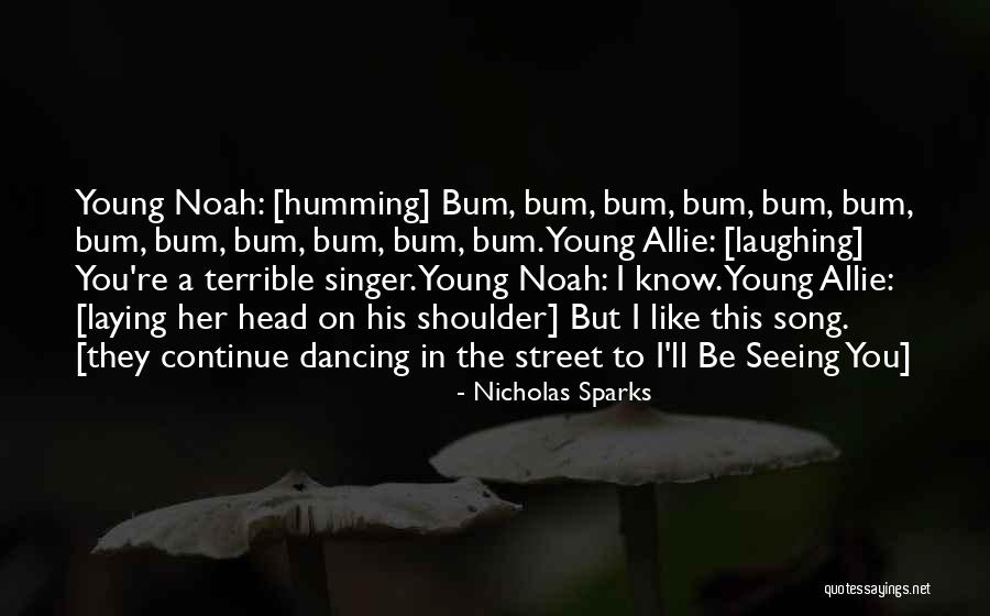 Dancing In The Street Quotes By Nicholas Sparks