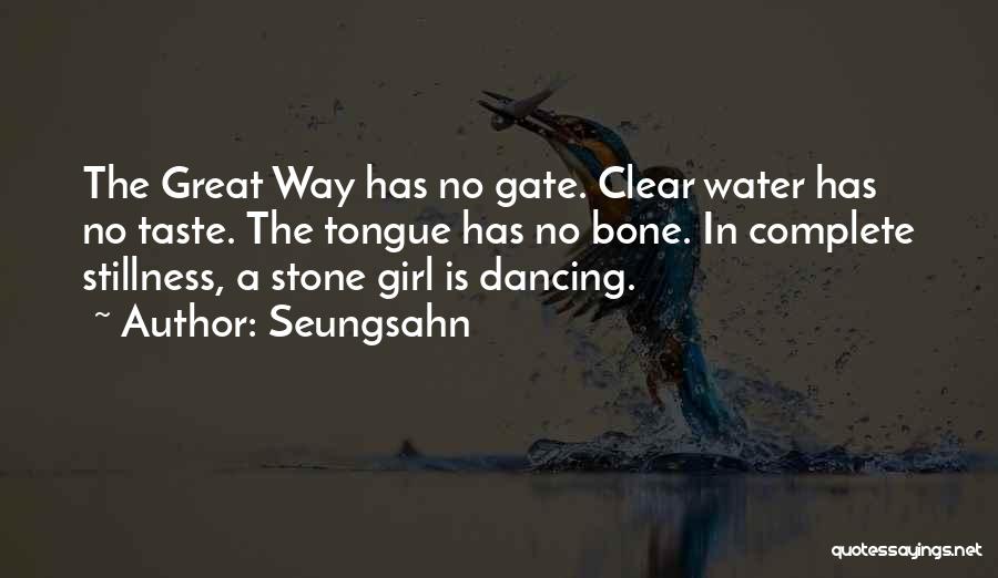 Dancing In Water Quotes By Seungsahn