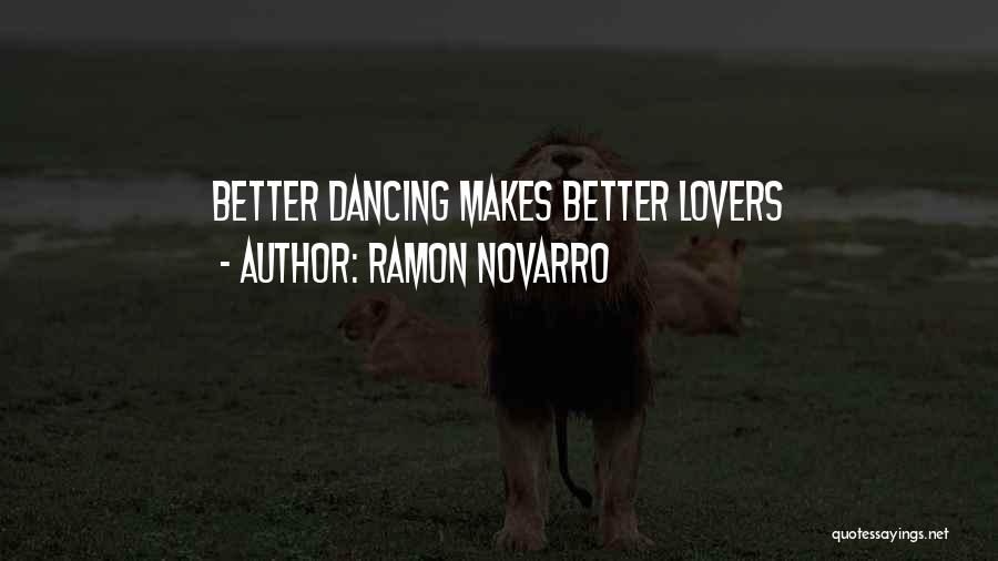 Dancing Lovers Quotes By Ramon Novarro
