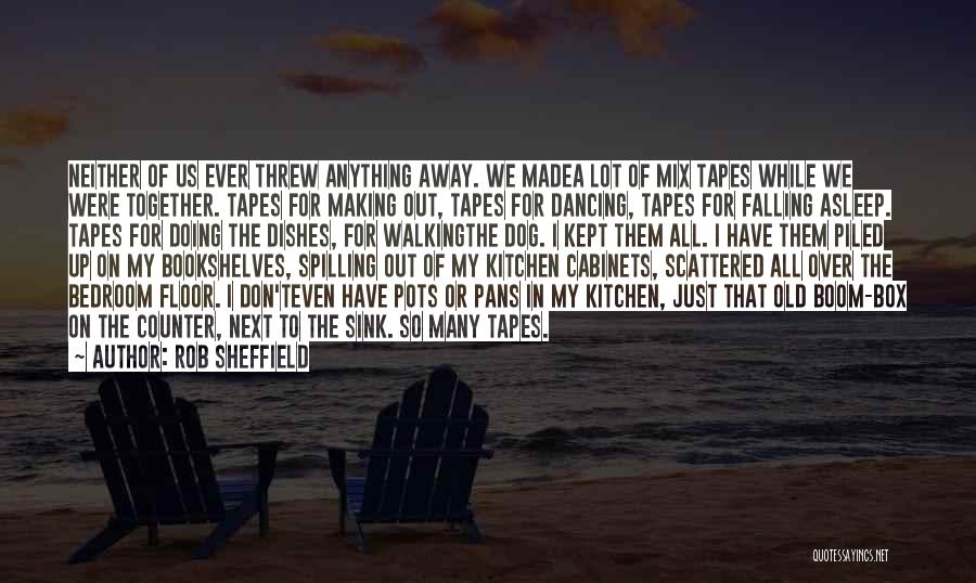 Dancing On My Own Quotes By Rob Sheffield