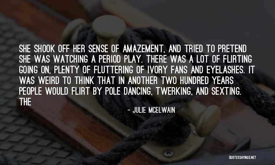 Dancing On Quotes By Julie McElwain Dancing On Quotes By Julie McElwain