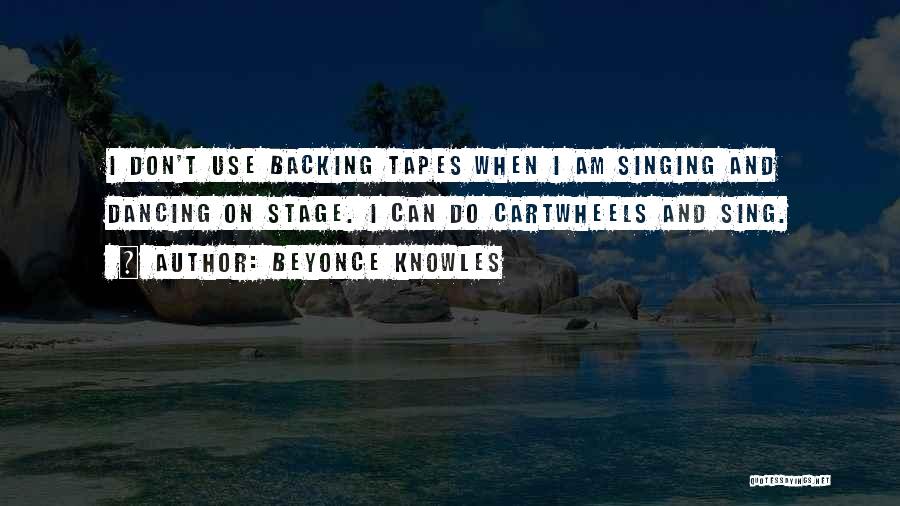 Dancing On Stage Quotes By Beyonce Knowles