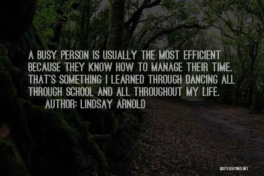 Dancing Through Life Quotes By Lindsay Arnold