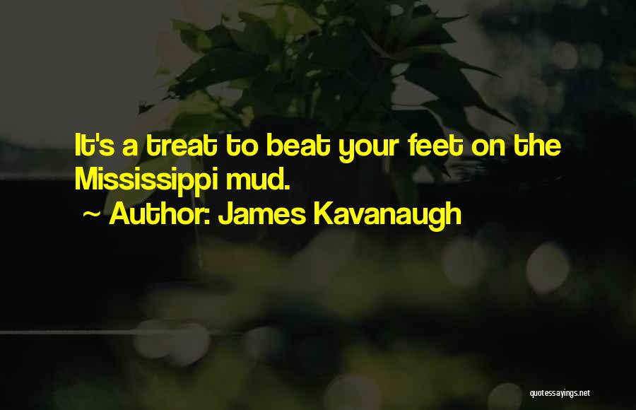 Dancing To Your Own Beat Quotes By James Kavanaugh