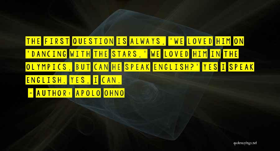 Dancing Under The Stars Quotes By Apolo Ohno