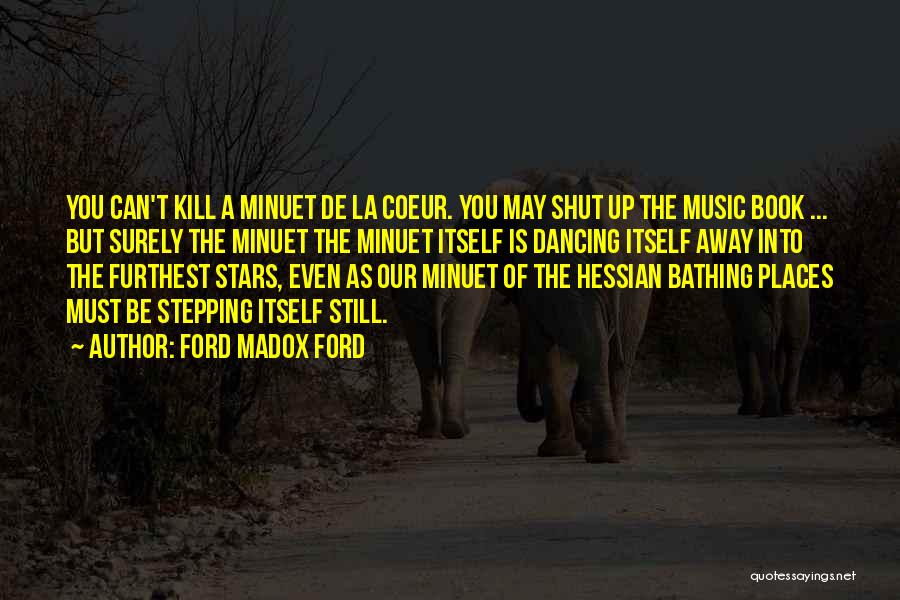 Dancing Under The Stars Quotes By Ford Madox Ford