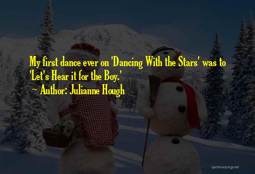 Dancing Under The Stars Quotes By Julianne Hough