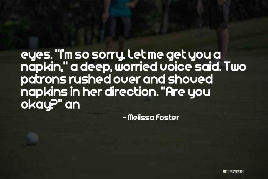 Dancing With Devia Quotes By Melissa Foster Dancing With Devia Quotes By Melissa Foster