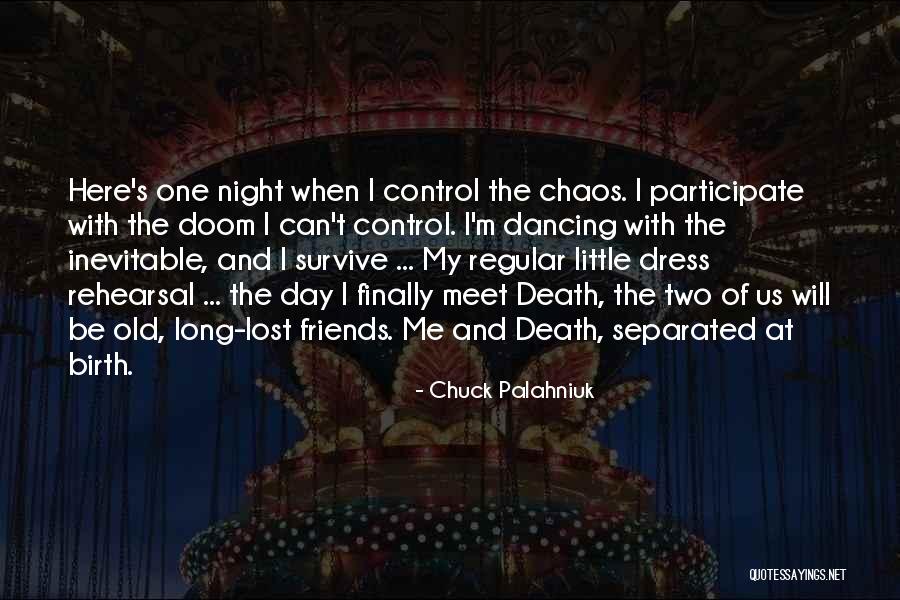 Dancing With Friends Quotes By Chuck Palahniuk