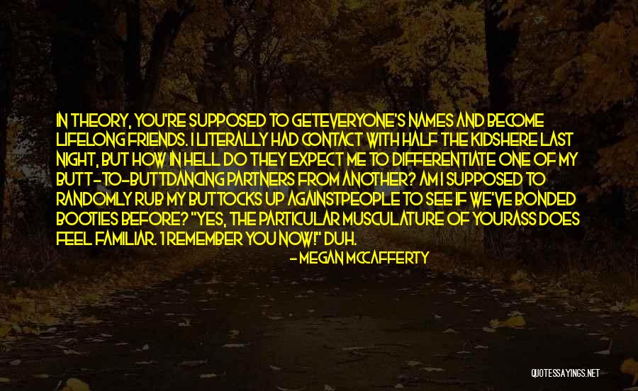 Dancing With Friends Quotes By Megan McCafferty Dancing With Friends Quotes By Megan McCafferty