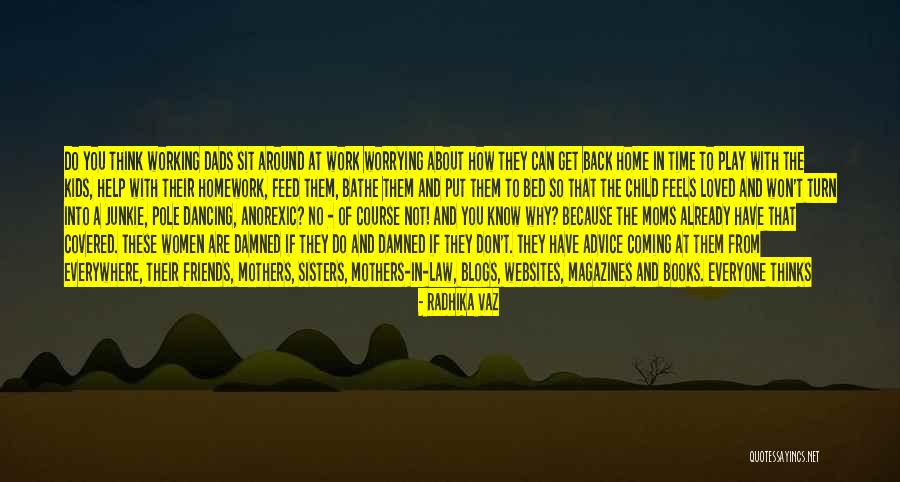 Dancing With Friends Quotes By Radhika Vaz Dancing With Friends Quotes By Radhika Vaz