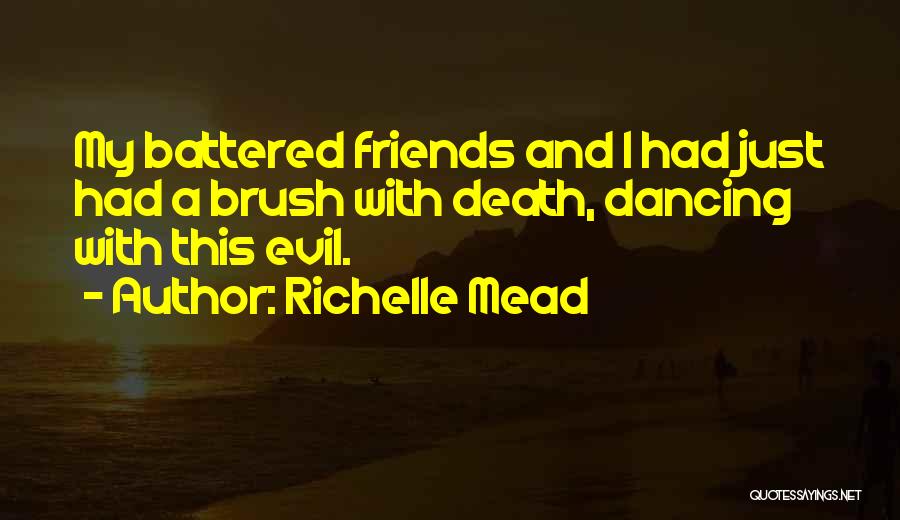 Dancing With Friends Quotes By Richelle Mead