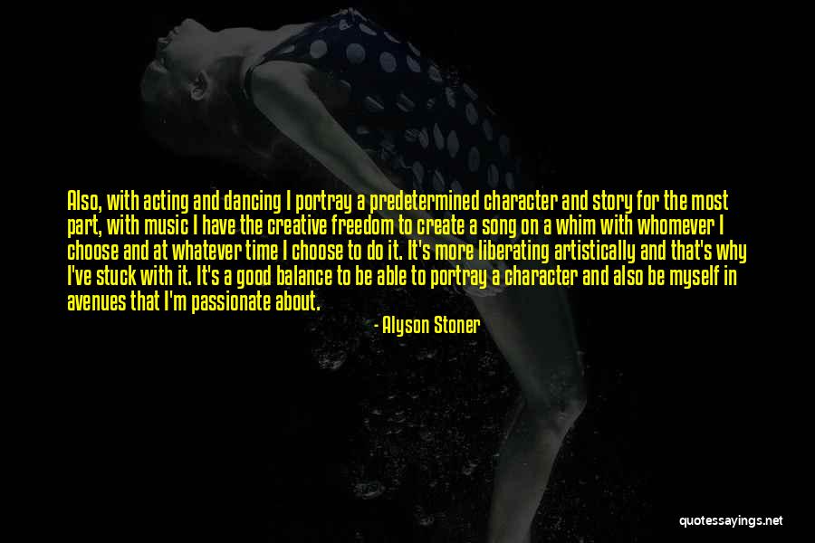 Dancing With Myself Quotes By Alyson Stoner Dancing With Myself Quotes By Alyson Stoner