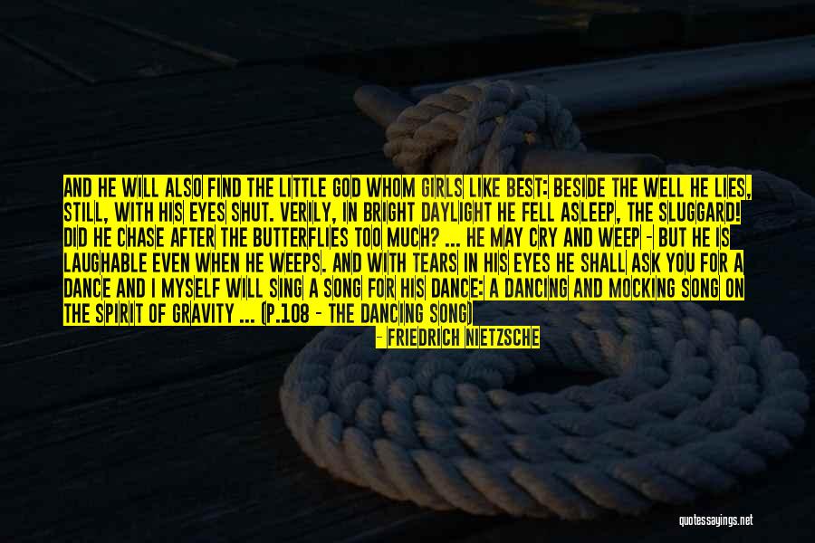 Dancing With Myself Quotes By Friedrich Nietzsche Dancing With Myself Quotes By Friedrich Nietzsche