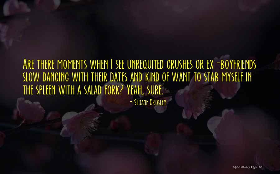 Dancing With Myself Quotes By Sloane Crosley Dancing With Myself Quotes By Sloane Crosley