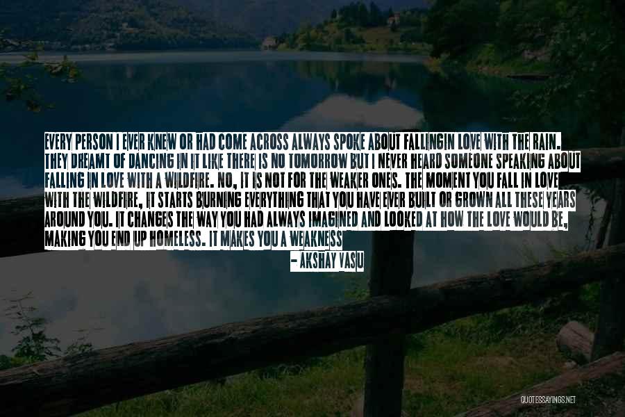 Dancing With Someone You Love Quotes By Akshay Vasu Dancing With Someone You Love Quotes By Akshay Vasu