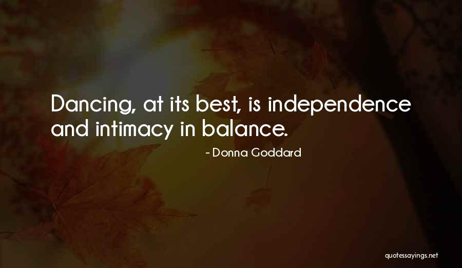 Dancing With Someone You Love Quotes By Donna Goddard Dancing With Someone You Love Quotes By Donna Goddard