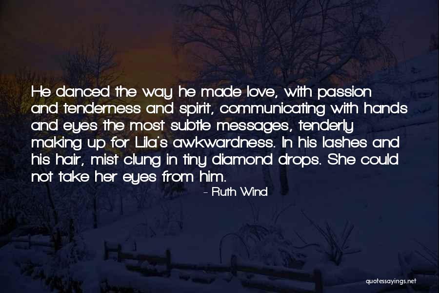 Dancing With Someone You Love Quotes By Ruth Wind Dancing With Someone You Love Quotes By Ruth Wind