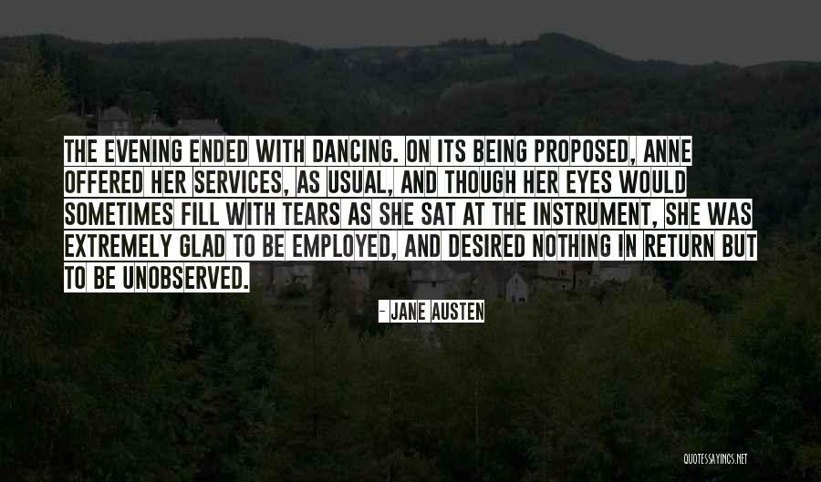 Dancing With Tears In My Eyes Quotes By Jane Austen Dancing With Tears In My Eyes Quotes By Jane Austen