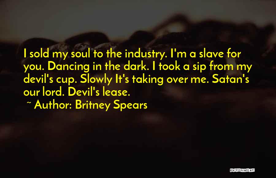 Dancing With The Devil Quotes By Britney Spears