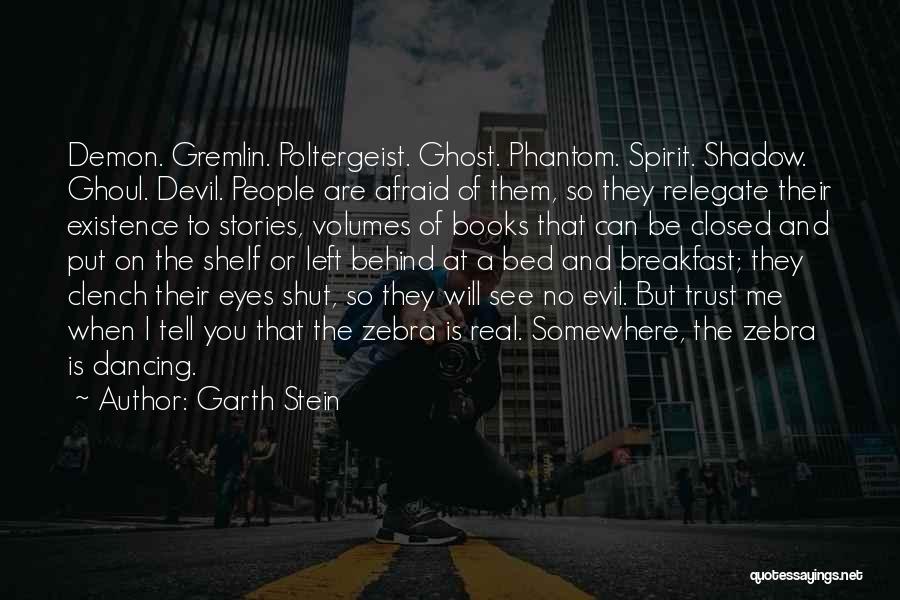 Dancing With The Devil Quotes By Garth Stein