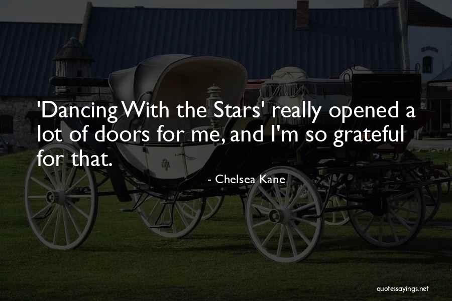 Dancing With The Stars Quotes By Chelsea Kane Dancing With The Stars Quotes By Chelsea Kane