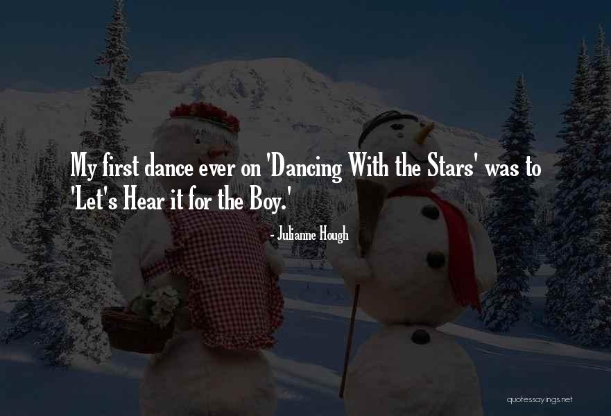Dancing With The Stars Quotes By Julianne Hough Dancing With The Stars Quotes By Julianne Hough