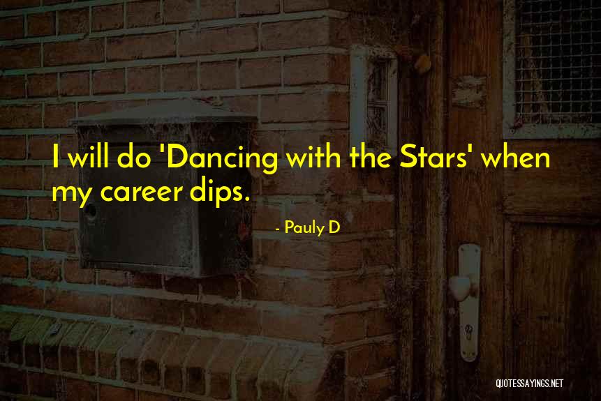 Dancing With The Stars Quotes By Pauly D Dancing With The Stars Quotes By Pauly D