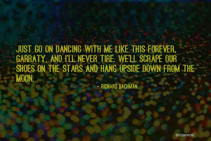 Dancing With The Stars Quotes By Richard Bachman Dancing With The Stars Quotes By Richard Bachman