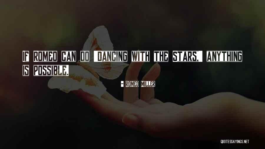 Dancing With The Stars Quotes By Romeo Miller Dancing With The Stars Quotes By Romeo Miller