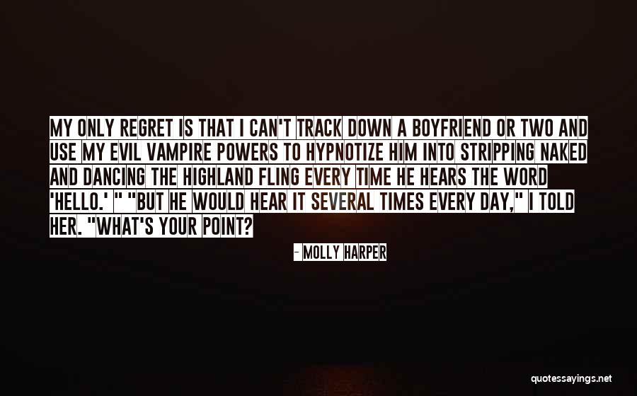 Dancing With Your Boyfriend Quotes By Molly Harper Dancing With Your Boyfriend Quotes By Molly Harper