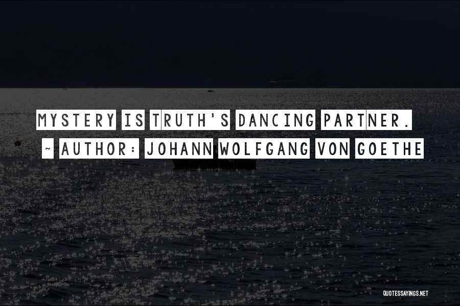 Dancing With Your Partner Quotes By Johann Wolfgang Von Goethe