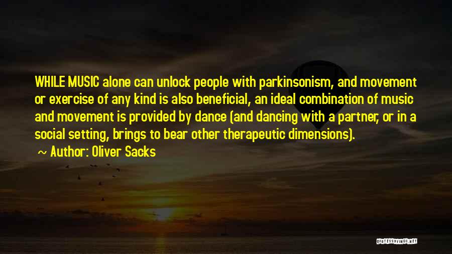 Dancing With Your Partner Quotes By Oliver Sacks