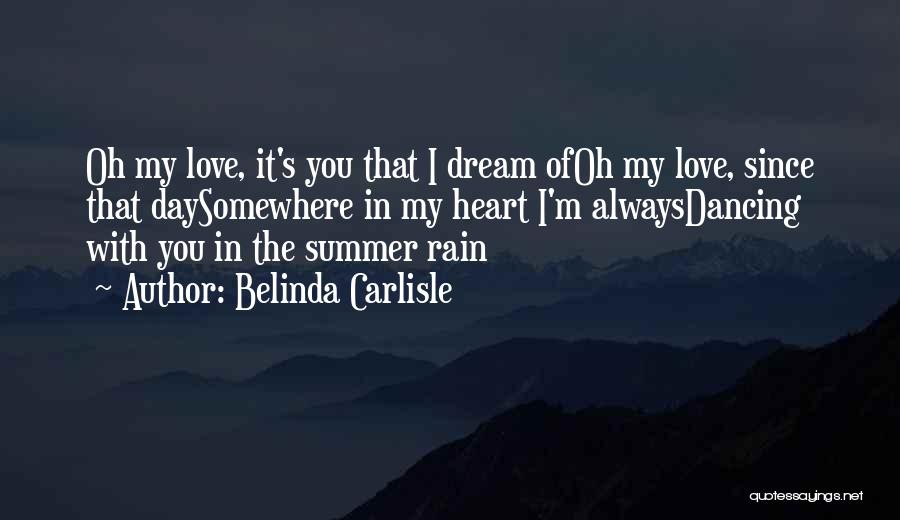 Dancing Your Heart Out Quotes By Belinda Carlisle