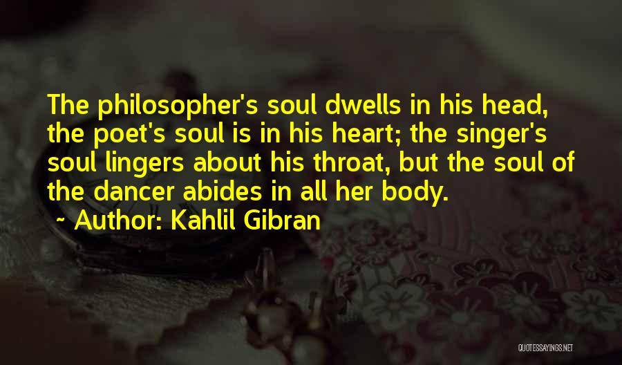 Dancing Your Heart Out Quotes By Kahlil Gibran