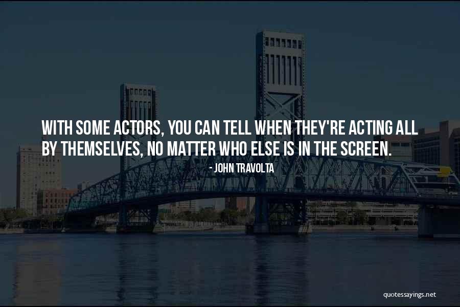 Dancker File Quotes By John Travolta Dancker File Quotes By John Travolta