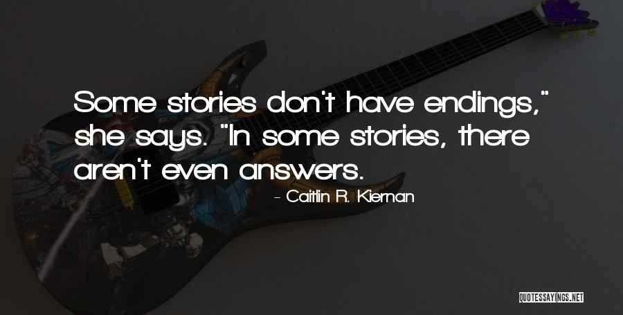 Dancy Flammarion Quotes By Caitlin R. Kiernan Dancy Flammarion Quotes By Caitlin R. Kiernan