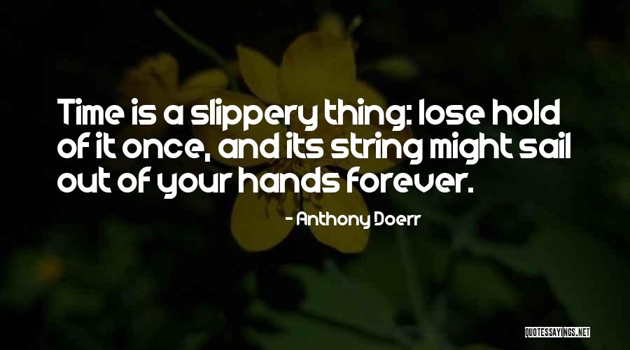 Dandis Hanamaulu Quotes By Anthony Doerr Dandis Hanamaulu Quotes By Anthony Doerr