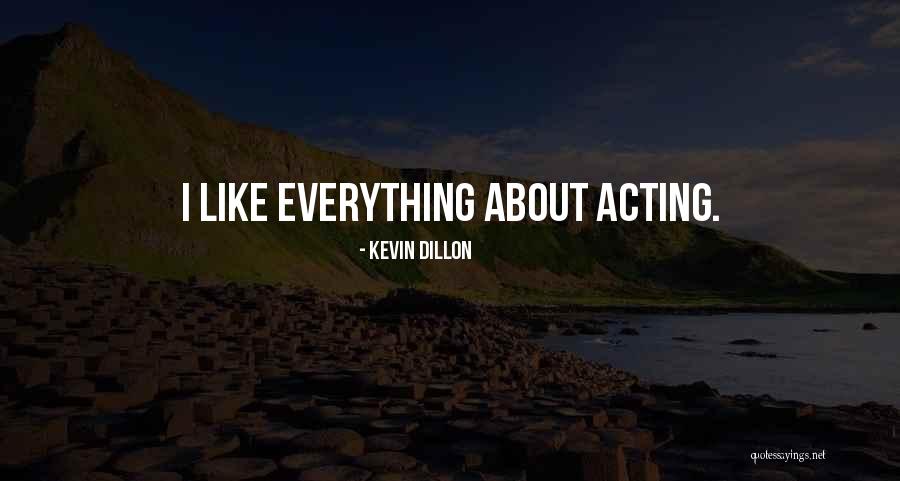 Dandole Pija Quotes By Kevin Dillon Dandole Pija Quotes By Kevin Dillon