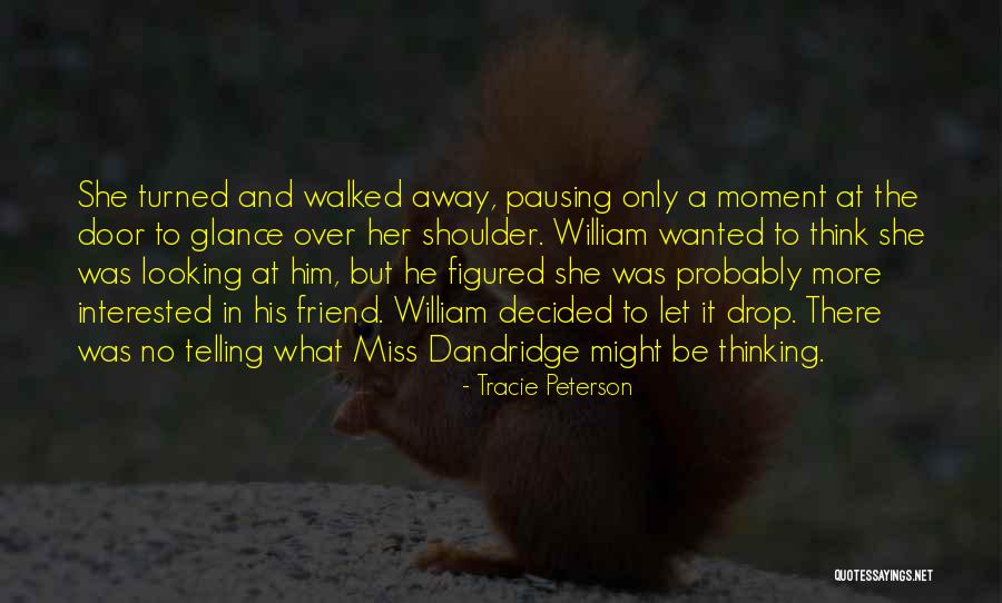 Dandridge Quotes By Tracie Peterson Dandridge Quotes By Tracie Peterson