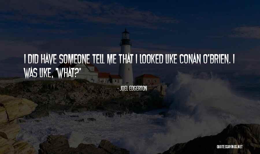 Dandsltd Quotes By Joel Edgerton Dandsltd Quotes By Joel Edgerton
