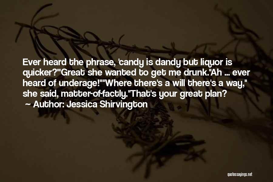 Dandy Quotes By Jessica Shirvington