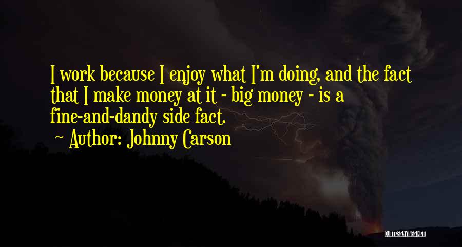 Dandy Quotes By Johnny Carson