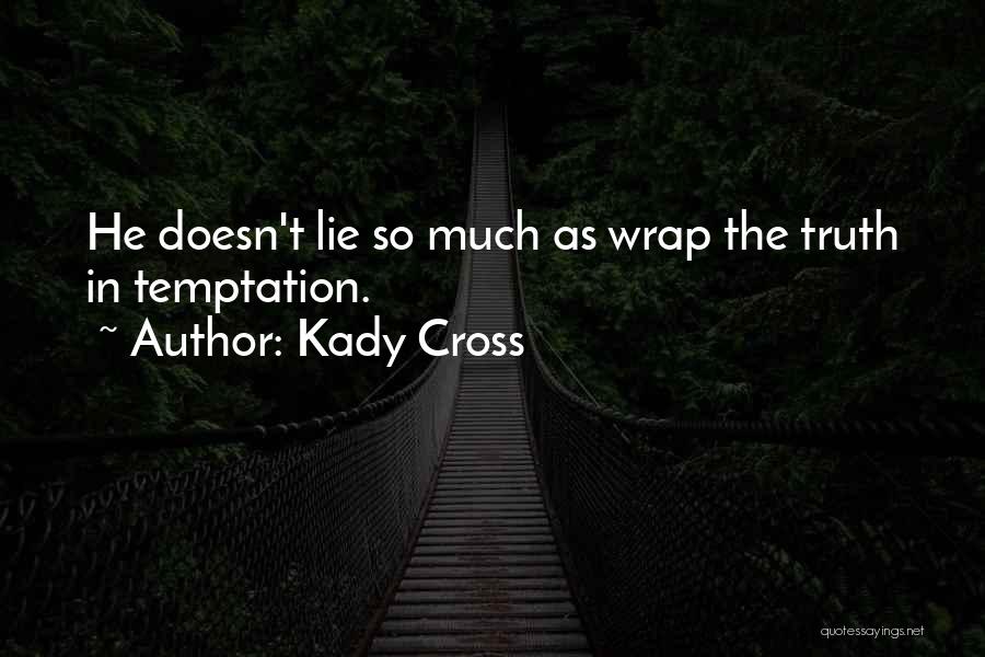Dandy Quotes By Kady Cross
