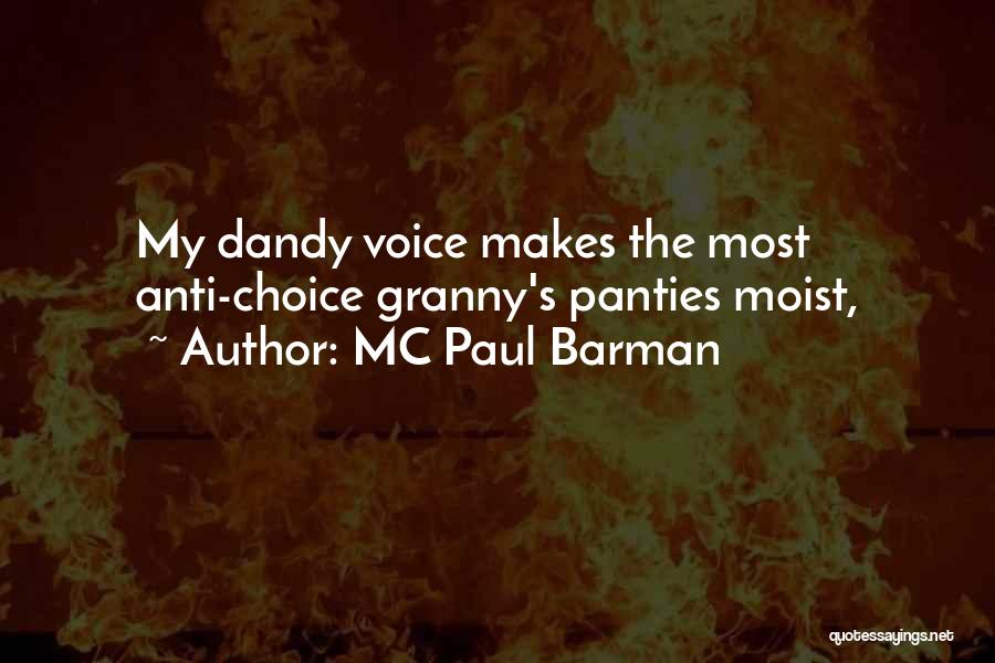 Dandy Quotes By MC Paul Barman