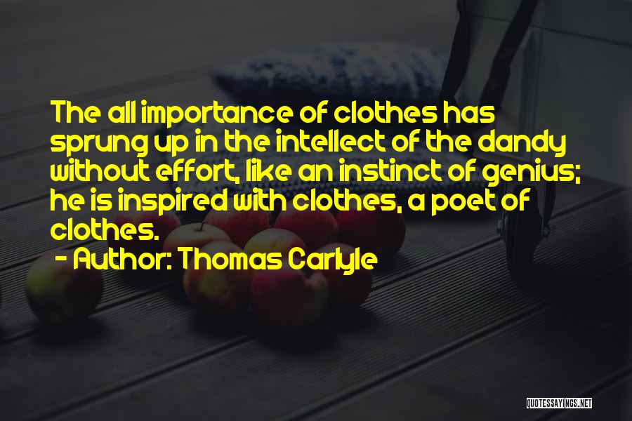 Dandy Quotes By Thomas Carlyle