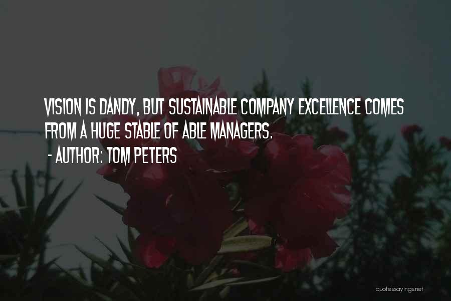 Dandy Quotes By Tom Peters