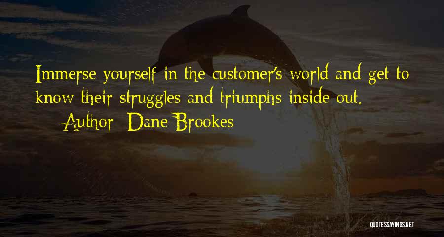 Dane Brookes Quotes 1319828